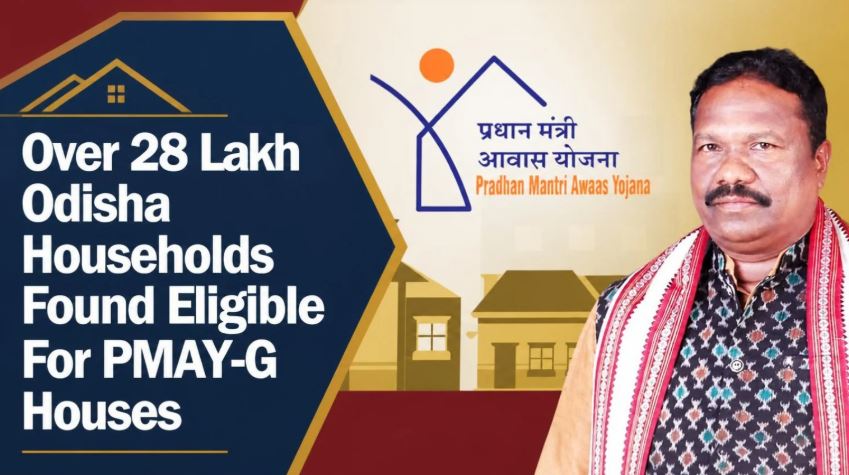 Over 28 Lakh Odisha Households Found Eligible For PMAY-G Houses